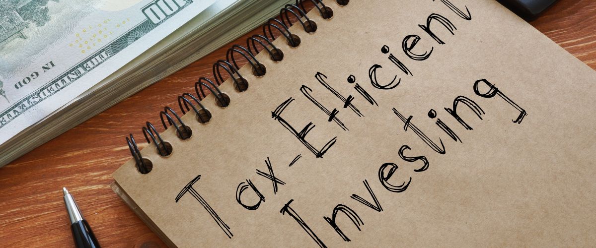 Tax Efficient Investing Tips